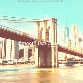 Download track Contemporary Backdrops For Jazz Bars Smooth Jazz Classics