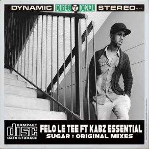 Download track Sugar (Oscar P Afro Rebel Dub) Felo Le Tee, Kabz Essential