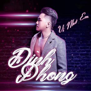 Download track Vì Nhớ Em (Beat) Dinh PhongThe Beat