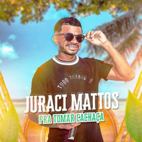 Download track Você Não Sabe Nem Machucar Juraci Mattos