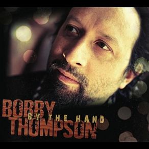 Download track Blue Diamonds Bobby Thompson