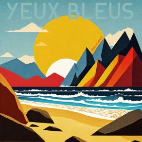 Download track Lake Yeux Bleus