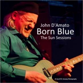 Download track Born Blue John D'Amato