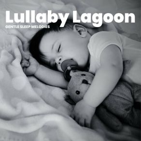 Download track Lullabies For Infants Gentle Sleep Melodies