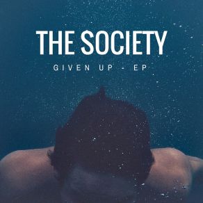 Download track Given Up The Society