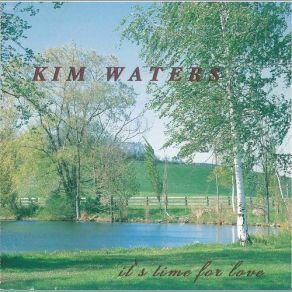 Download track The Loving Feeling Kim Waters