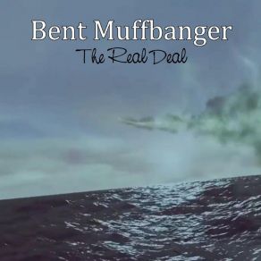 Download track The Captain Of The Sea Bent Muffbanger