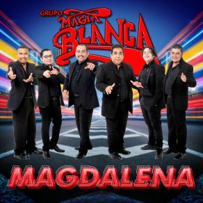 Download track El Mal Vestido Grupo Magia Blanca