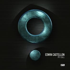 Download track My Call (Extended Mix) Edwin Castellon