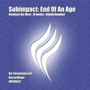 Download track End Of An Age (Original Mix) Subimpact