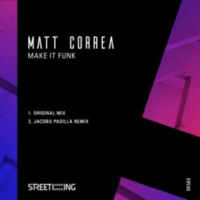Download track Make It Funk (Jacobo Padilla Remix) Matt Correa