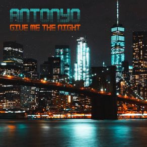 Download track Give Me The Night (Goldsound Eddie Mess Remix) Antonyo