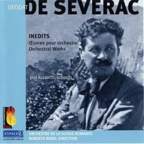 Download track 08 - Le Mirage- Deux Melodies Pour Soprano Et Orchestre Sur Des Vers De Leon Damart. II. Lent, Comme Un Choral Déodat De Séverac