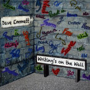 Download track Writing's On The Wall Dave Emmett