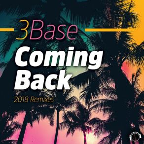 Download track Coming Back (Tommy Mc VIP Remix) 3Base