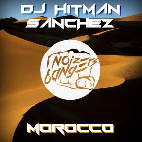 Download track Morocco DJ Hitman Sanchez