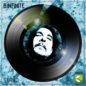 Download track Stand (Us Edit) B. Infinite