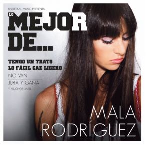 Download track Lo Fácil Cae Ligero Mala Rodríguez