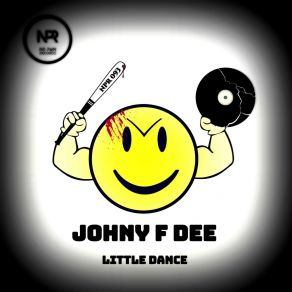 Download track Little Dance Johny F Dee