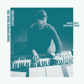 Download track Contentment Florian Supancic Organ Trio