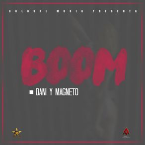 Download track Boom Magneto, Dani