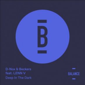 Download track Deep In The Dark [Fur Coat Remix] Beckers, D - Nox, LENN V