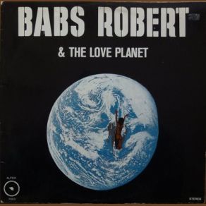 Download track Extra Pol Action Babs Robert, Planet Love