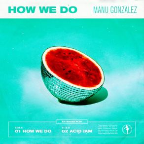 Download track Acid Jam Manu Gonzalez