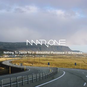 Download track Nothing To Dance To Mar'one