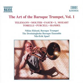 Download track Torelli - Sonata For Trumpet, Strings & B. C. In D - Dur - II. (Allegro) Niklas Eklund, Drottningholms Barockensemble