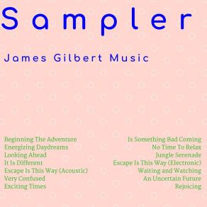 Download track Escape Is This Way (Electronic) James GilbertElectronic