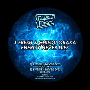 Download track Energy Never Dies (Dub Mix) Chiedu Oraka