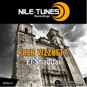 Download track El - Shaddai (Blue Tente Uplifting Remix) Fher VizzuettBlue Tente