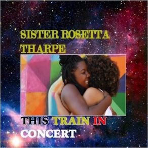 Download track Travelin' Shoes (Live) Sister Rosetta Tharpe