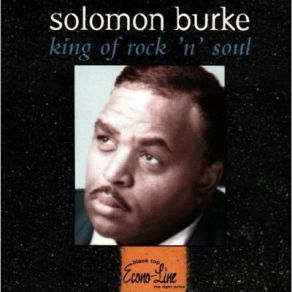 Download track Down In The Valley Solomon Burke