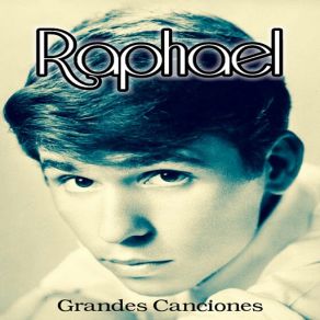 Download track Te Debo El Amor Y La Vida Raphael