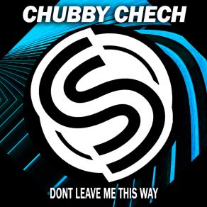 Download track Best Of My Love Chubby Chech