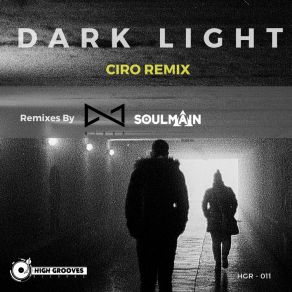 Download track Dark Light Ciro Remix