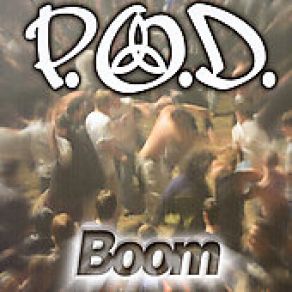 Download track Boom (The Crystal Method Remix)  P. O. D