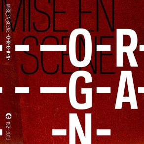 Download track -O-R-G-A-N- Mise En Scene