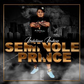 Download track Feel Real Good Seminole Prince