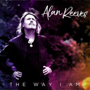 Download track The Way I Am Alan Reeves