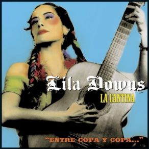 Download track Yo Ya Me Voy Lila Downs