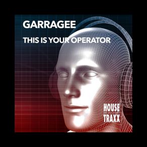 Download track This Is Your Operator Garragee