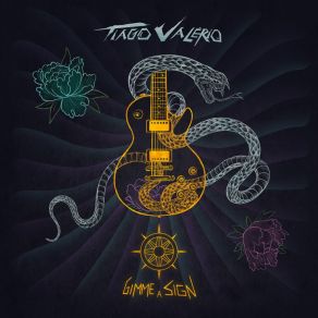 Download track Gimme A Sign Tiago Valério