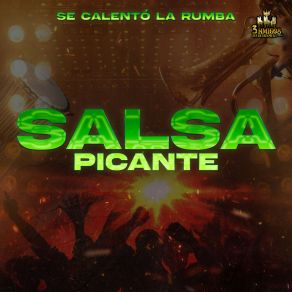 Download track Ya Llego El Cocodrilo Salsa Picante