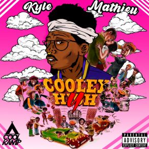 Download track Cooley Hyh Kyle MathieuKing Levi, Euniek, Emperor Evan