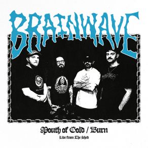 Download track Mouth Of Gold (Live) Brainwave