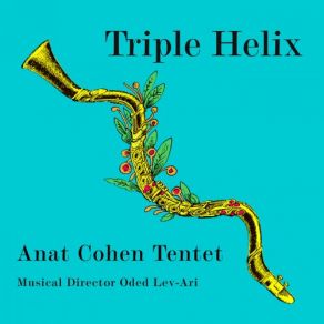 Download track Footsteps & Smiles Anat Cohen Tentet