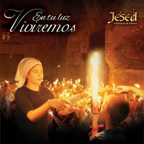 Download track En Tu Luz Viviremos Jésed